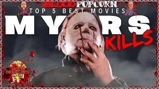 TOP 5 BEST Michael Myers KILLS - Halloween Movie franchise - The MOVIE DRAFT S1 Episode 25