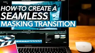 How to create a SEAMLESS Masking Transition in Final Cut Pro - FCPX Tutorial