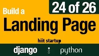 24 of 26 | Styling Sign Up Form | Hiit Startup | Django Tutorial