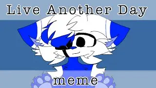 Live Another Day meme // animation meme
