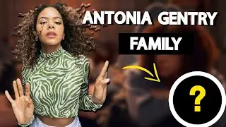 Exclusive Photos! Antonia Gentry Family: Sister, Mother, Father