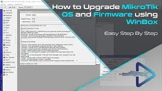 How To Upgrade MikroTik OS and Firmware Using Winbox (2019) | TECH DHEE