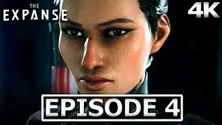 The Expanse A Telltale Series Full Episode 4 Gameplay Walkthrough (No Commentary) 4K UHD