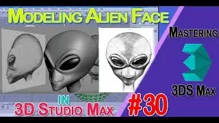 3Ds Max 30 | Polygon Character Modeling | Alien Modeling | Setting Reference Image Planes | Part 2