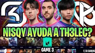 TH3ANTONIO EN LAS LEC FINALS GRACIAS A NISQY? | SK vs KC Game 3 LEC PLAYOFFS 2024 ESPAÑOL LVP