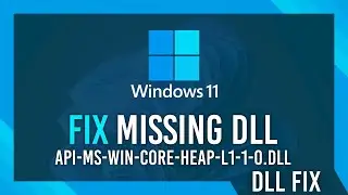 Fix api-ms-win-core-heap-l1-1-0.dll Missing Error | Windows 11 Simple Fix