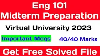 Eng101 Midterm Preparation 2023 | Midterm Preparation