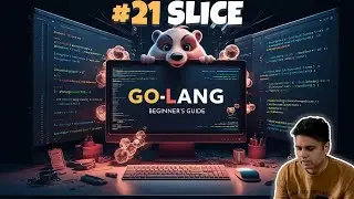 #21 Mastering Golang Slices 🚀: Tips, Tricks, and Practical Example | Beginners  
