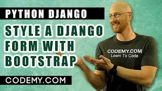 Style Django Forms With Bootstrap - Django Blog #5