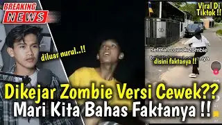 Dikejar Zombie Versi Cewek ?? Dikejar Zombie Viral !! Dikejar Zombie Viral Tiktok !!