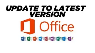 How to Update Microsoft Office Version Easily 2020
