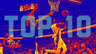 Top 10 Plays - The Starters