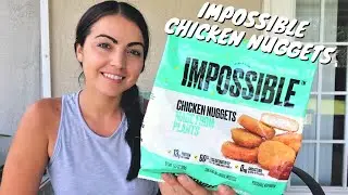 IMPOSSIBLE CHICKEN NUGGETS TASTE TEST