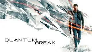 Прохождения Quantum Break - Развилка 2. Дело/Дружба