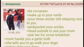 Anon is Romanian - 4chan greentext stories
