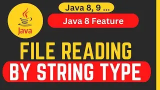 How to Read File in String Type Using Java 8 Features || File Handling- Part 4