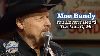 Moe Bandy plays "You Haven't Heard the Last of Me" on Larry's Country Diner