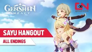 Genshin Impact ALL 6 Sayu Endings | Hangout Events Important Choices