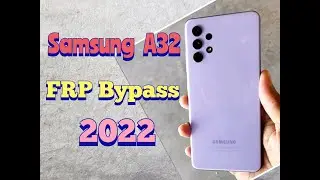 Samsung a32 frp bypass / samsung a325f frp bypass 2022