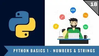 Python Tutorials | Beginners | Basics | Numbers & Strings | 01 | Full Stack