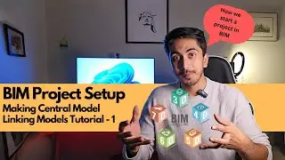 BIM Project Setup and Making Revit central model and linking Revit models
