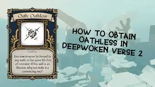 How to Obtain Oathless | Deepwoken Verse 2