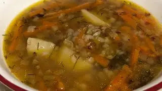 Этот суп просто бомба! Гречневый суп на курином бульоне 