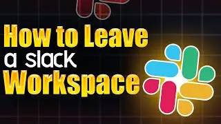 How to leave a Slack Workspace - Step by Step Guide