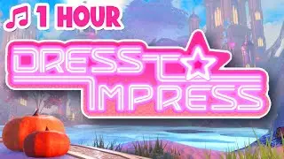 ⭐️DRESS TO IMPRESS MUSIC | 1 HOUR | RUNWAY SONG⭐️