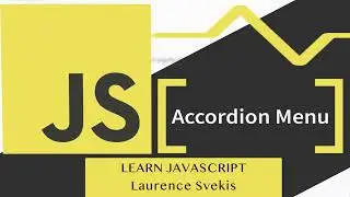 Create an Interactive Accordion Menu in JavaScript | Taught by Laurence Svekis