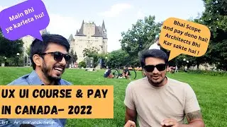 UX UI design course in Canada | Pay and Scope | Indian Student Experience 2022