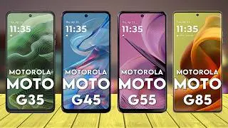 Motorola Moto G35 Vs Motorola Moto G45 Vs Motorola Moto G55 Vs Motorola Moto G85 - Specs Review⚡