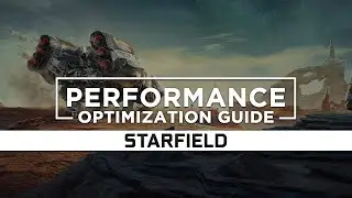 Starfield — How to Reduce/Fix Lag and Boost/Improve Performance