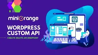 Create Custom API endpoint to perform Delete operation on WordPress data | Delete API WordPress