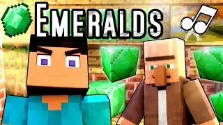 ♪ Emeralds - A Minecraft Parody Music Video