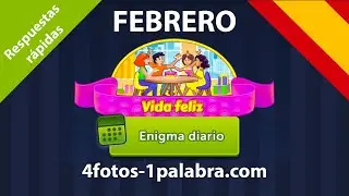 Enigma Diario 🇪🇸 Febrero 2024 4 Fotos 1 Palabra ❤️ Vida feliz ¡Respuestas!