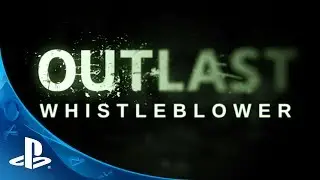 Outlast: Whistleblower Trailer