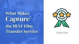 Capture® Premium Film Conversion Service