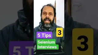 Never Miss 5 Tips for Selenium interviews #AskRaghav