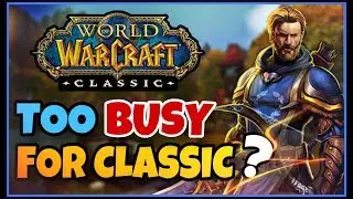 Can Casual Players still enjoy Classic WoW? How far can Casuals progress in Classic?