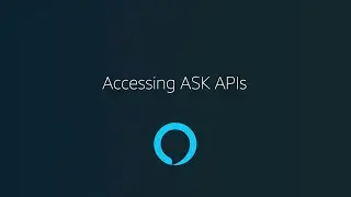 Zero to Hero, Part 5: Accessing ASK APIs