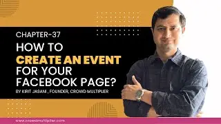 Chapter 37 How to Create An Event for Your Facebook Page ?