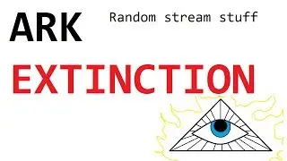 ARK: Extinction, Twitch stream of random building, Official PvP