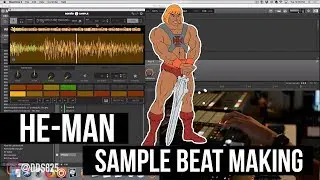 Sampling He-Man! Maschine & Serato Sample.