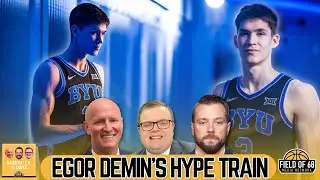 BYU's Egor Demin: Lottery pick and All-American? | The Hype Train has left the station | DTF PODCAST