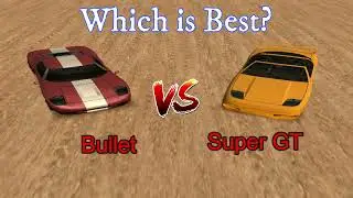 GTA SanAndreas - Super GT VS Bullet | Which is Best? | Dream Gangsters Gaming