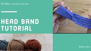 Head band tutorial - CROCHET WITH ME @srcooks3236