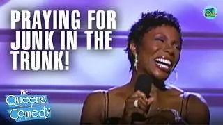 A Prayer for a HUGE A** | Queens of Comedy | LOL! Throwbacks