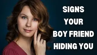 5 Signs Your Boyfriend is Hiding You (And What to Do About It)