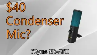 Condenser Mic Test - Elgato Wave 3 vs 7Ryms SR-AT10 -The Eye Catching Streamer Mic Top Pick?